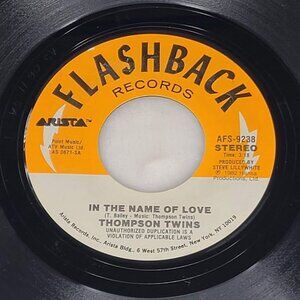 Thompson Twins In the Name of Love / Coastline 45 RPM Vinyl 1982 Flashback